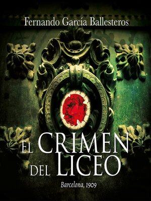 cover image of El crimen del Liceo